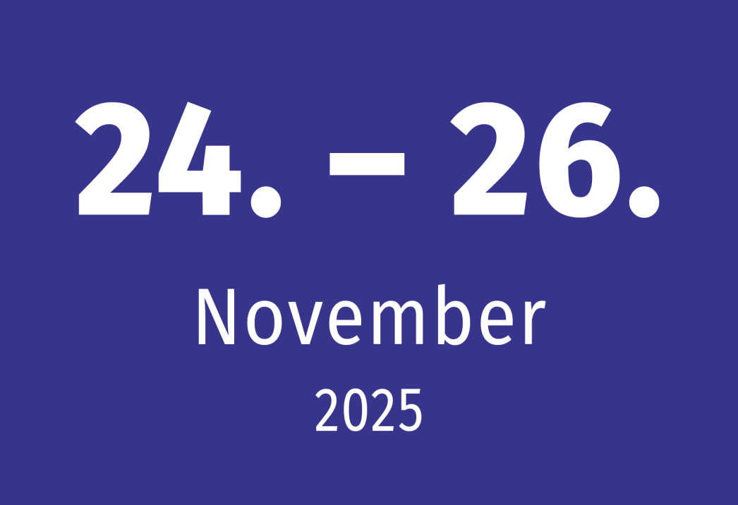 Veranstaltungsdatum 24. bis 26. November 2025